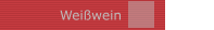 Weißwein